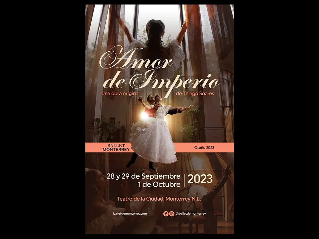 Ballet de Monterrey · Amor de Imperio